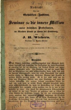 Nachricht über das Gehülfen-Institut, als Seminar für die innere Mission unter deutschen Protestanten, im Rauhen Hause zu Horn bei Hamburg