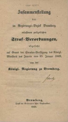 Zusammenstellung der im Regierungs-Bezirk Bromberg erlassenen polizeilichen Straf-Verordnungen