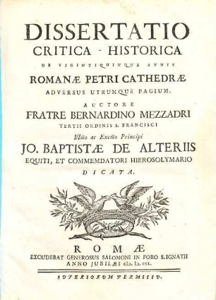 Dissertatio critica-historica de vigintiquinque annis Romanae Petri Cathedrae : adversus utrumque pagium