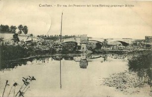 Erster Weltkrieg - Postkarten "Aus großer Zeit 1914/15". "Conflans - Die von den Franzosen bei ihrem Rückzug gesprengte Brücke"