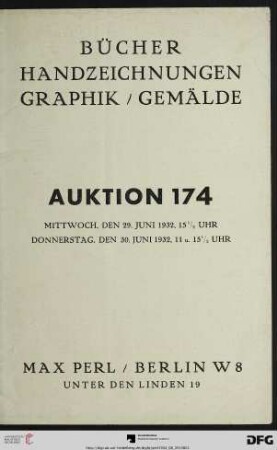 Bücher, Handzeichnungen, Graphik, Gemälde : 29. [und] 30. Juni 1932 (Katalog Nr. 174)