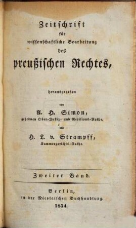 Zeitschrift für wissenschaftliche Bearbeitung des preußischen Rechtes, 2. 1834