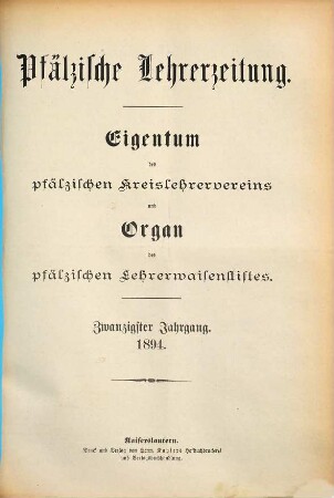 Pfälzische Lehrerzeitung : Eigentum d. Pfälzischen Lehrervereins. 20. 1894