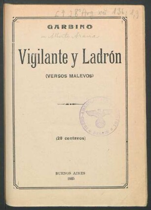 Vigilante y ladrón : (versos malevos)