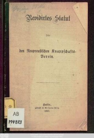 Revidirtes Statut für den Neupreußischen Knappschafts-Verein