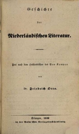 Neues theoretisch-praktisches Lehrbuch der holländischen Sprache und Literatur : zum Schul- und Selbstunterricht, 1. Phil. Ludw. Stat. Müller's Anleitung zur holländischen Sprache