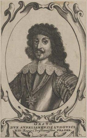 Bildnis des Gasto Duy Avrblianensis Ludovici XIII. Frater