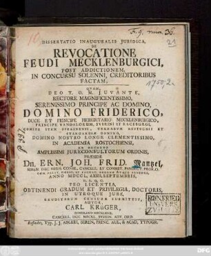 Dissertatio Inauguralis Juridica, De Revocatione Feudi Mecklenburgici, Post Addictionem, In Concursu Solenni, Creditoribus Factam