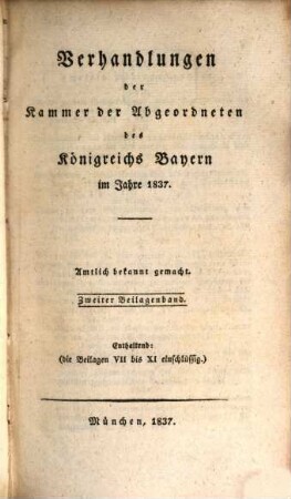 Verhandlungen der Kammer der Abgeordneten des Königreichs Bayern. Beilagenband. 1837,2