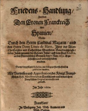 Friedens-Handlung, Zwischen Frankreich Vnd Spanien ...