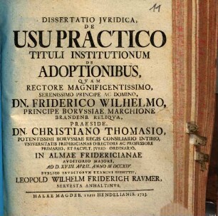 Dissertatio Jvridica, De Usu Practico Tituli Institutionum De Adoptionibus : Von der Aufnehmung an Kindes statt