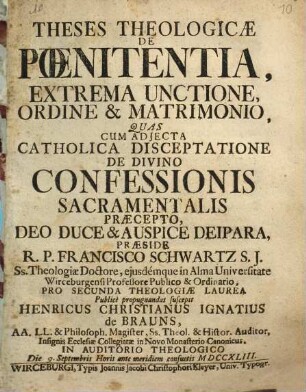Theses Theologicae De Poenitentia, Extrema Unctione, Ordine & Matrimonio