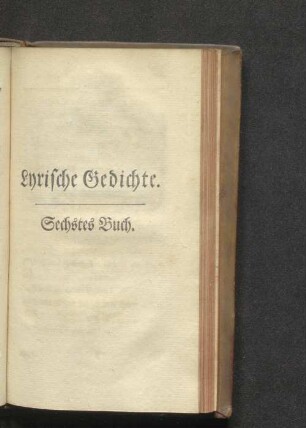 Lyrische Gedichte. Sechstes Buch.