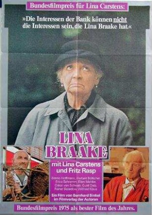 Lina Braake oder Die Interessen der Bank können nicht die Interessen sein, die Lina Braake hat
