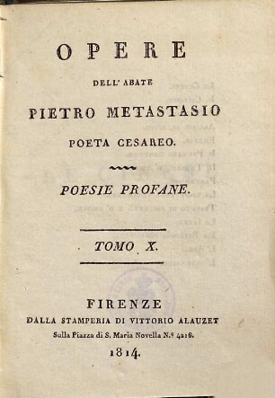 Opere : conforme l'ed, di Lucca del 1781, 10. Poesie profane
