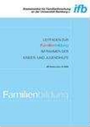 Leitfaden zur Familienbildung im Rahmen der Kinder- und Jugendhilfe