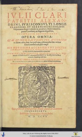 Ivlii Clari Patritii Alexandrini ... Receptarvm Sententiarvm Opera Omnia