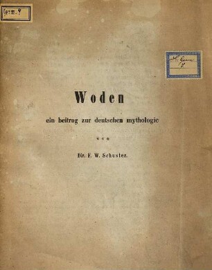 Woden : ein Beitrag zur deutschen Mythologie