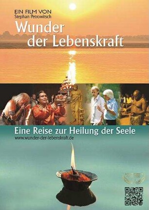 Wunder der Lebenskraft - Eine Reise zur Heilung der Seele