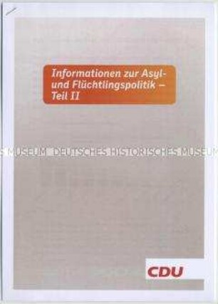 Informationsmaterial der CDU zur Asyl- und Flüchtlingspolitik