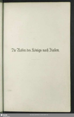 Die Reise des Königs nach Italien