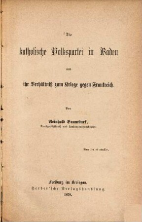 Die katholische Volkspartei in Baden und ihr Verhältniß zum Kriege gegen Frankreich