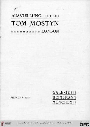 Ausstellung: Tom Mostyn, London : Februar 1912