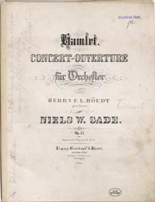 Hamlet : Concert-Ouverture für Orchester : op. 37