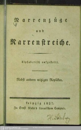 Narrenzüge und Narrenstreiche : alphabetisch aufgestellt; nebst andern witzigen Repliken