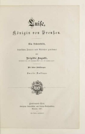 Luise, Königin von Preußen : ein Lebensbild, deutschen Frauen und Mädchen gewidmet