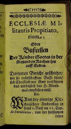 Ecclesiæ Militantis Propitiatorium. Oder Bußcellen Der Kinder Gottes in der streitenden Kirchen hie auff Erden.