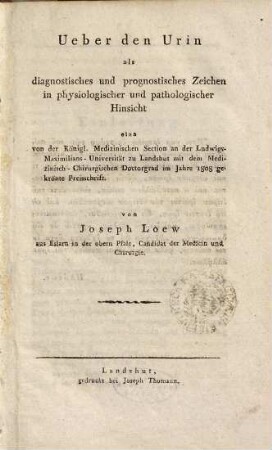 Über den Urin als diagnostisches und prognostisches Zeichen in physiologischer und pathologischer Hinsicht