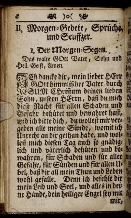 II. Morgen-Gebete, Sprüche und Seuffzer.