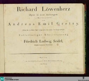 Richard Löwenherz : Oper in drei Aufzügen