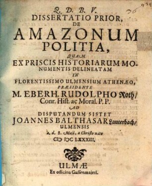 Dissertatio Prior De Amazonum Politia
