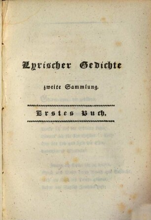 Dichtungen, 8. Lyrischer Gedichte zweite Sammlung, erstes, zweites, drittes Buch