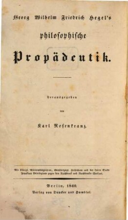 Georg Wilhelm Friedrich Hegel's Werke, 18. Philosophische Propädeutik