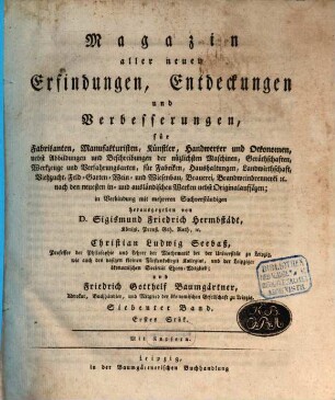 Magazin aller neuen Erfindungen, Entdeckungen und Verbesserungen für Fabrikanten, Manufakturisten, Künstler, Handwerker und Oekonomen ... 7. [1807], 1
