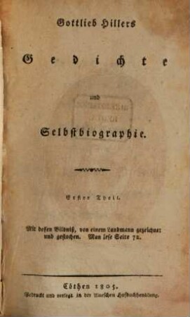 Gottlieb Hillers Gedichte und Selbstbiographie. 1
