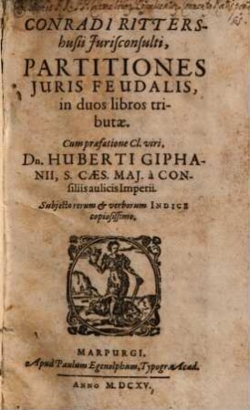 Conradi Rittershusii partitiones iuris feudalis : in 2 libros tributae