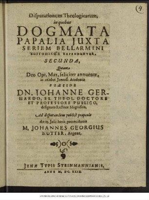 Disputationum Theologicarum, in quibus Dogmata Papalia Iuxta Seriem Bellarmini Epitomikōs Expenduntur, Secunda