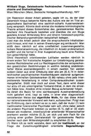 62-65, Willibald Sluga. Geisteskranke Rechtsbrecher: Forensische Psychiatrie und Strafrechtspflege. Wien / München (Manz, Becksche Verlagsbuchhandlung), 1977
