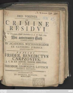 De Crimine Residui : ex Mandato Elect. Saxonico d. d. 26. Sept. 1705. Von anvertrauten Guth Vindicando