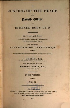 The Justice of the Peace and Parish Officer : in six volumes, 2