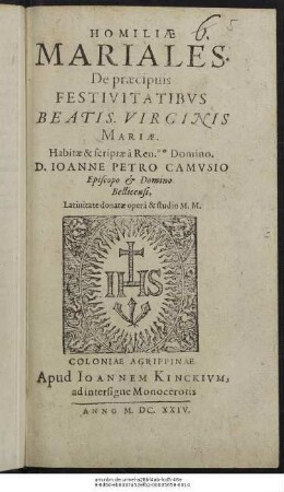 Homiliae Mariales. De praecipuis Festivitatibus Beatis. Virginis Mariae