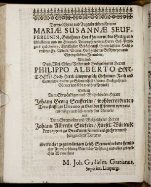 Der [...] Mariae Susannae Seufferlinin, Gebohrner Horckheimerin/ [...] Wittib/ [...]