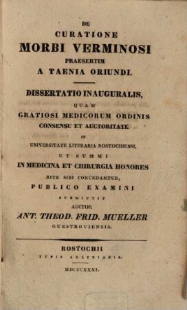 De curatione morbi verminosi, praesertim a taenia oriundi : diss. inaug.