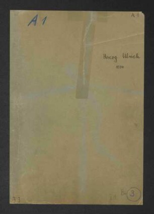 Druckschriften Herzog Ulrichs von Württemberg und Landgraf Philipps von Hessen im Zusammenhang mit deren Bemühungen, Württemberg für Ulrich zurückzugewinnen (19a)