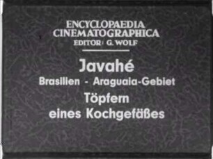 Javahé (Brasilien, Araguaia-Gebiet) - Töpfern eines Kochgefäßes