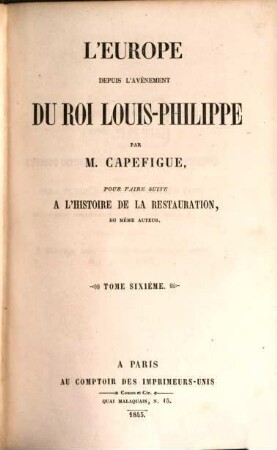 L'Europe depuis l'avénement du Roi Louis-Philippe. 6